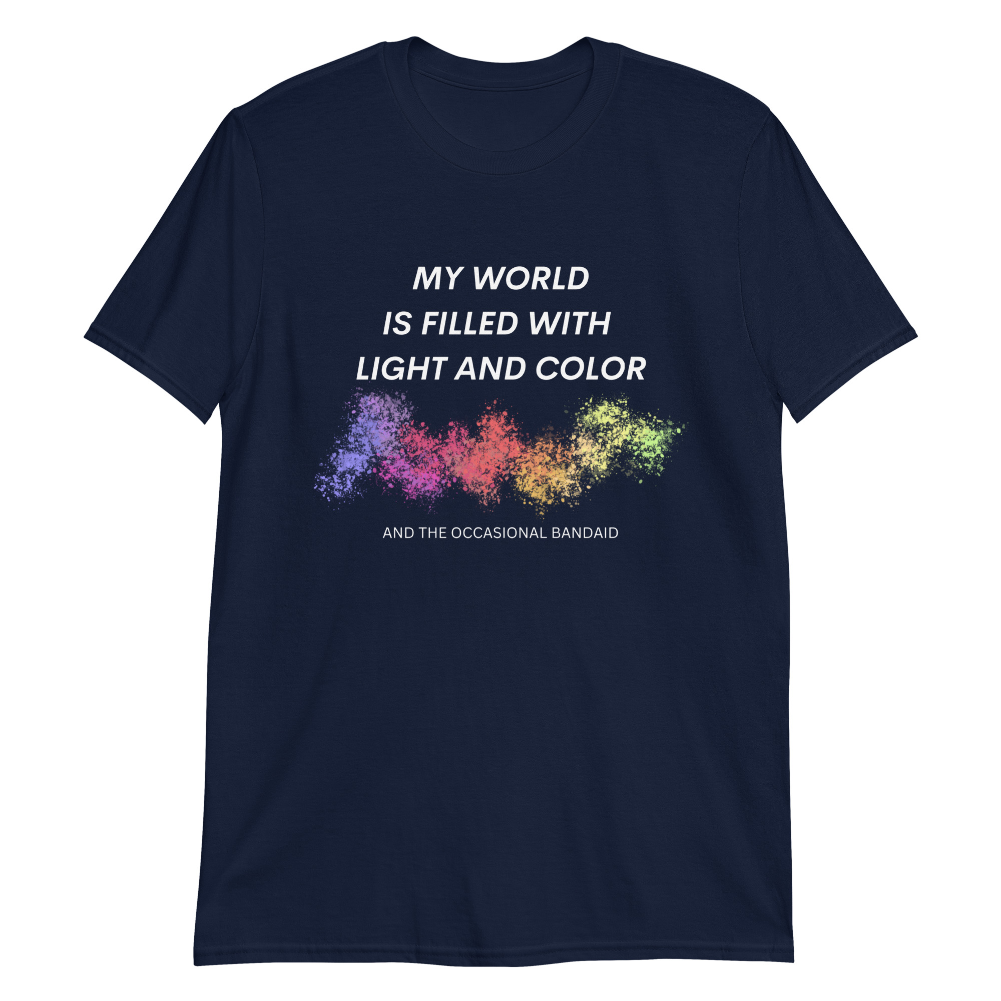 My World Is Filled With Color - Short-Sleeve Unisex T-Shirt - Image 2